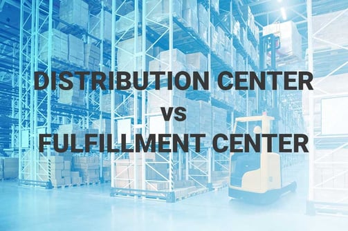 distribution center vs fulfillment center