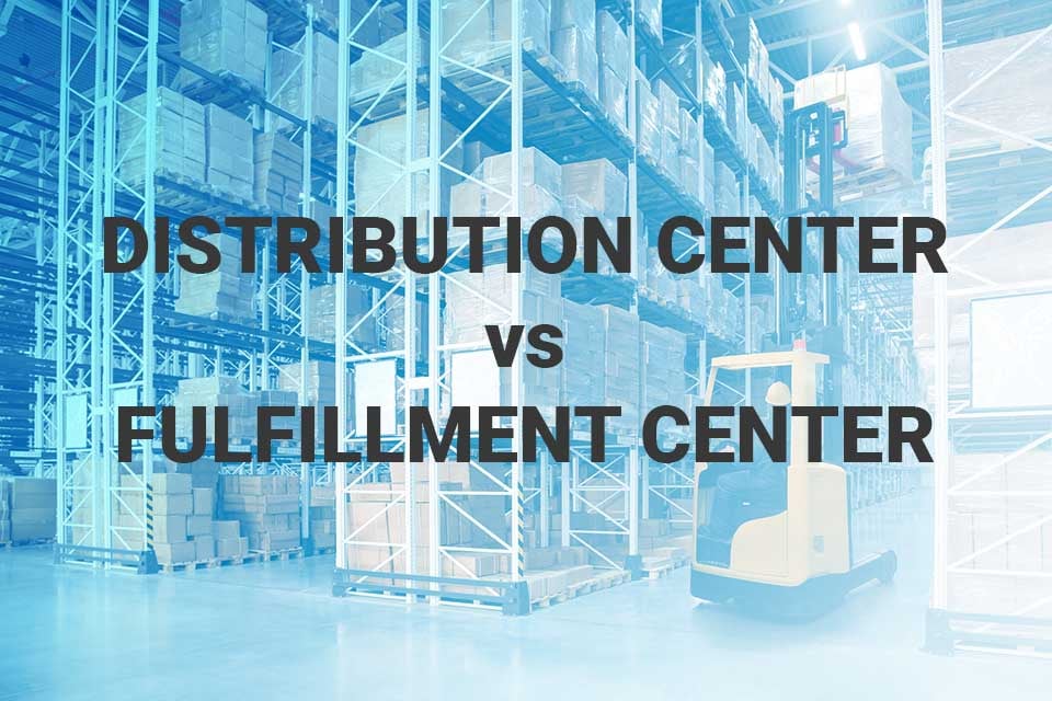 distribution center vs fulfillment center