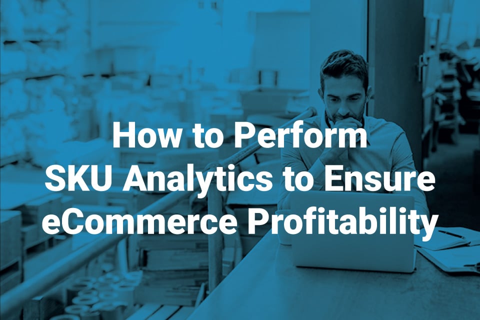 a person performing an SKU analytics to ensure eCommerce profitability. Here's how you can do it too.