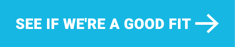 are we a good fit cta button